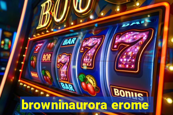 browninaurora erome